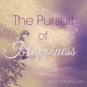 The Pursuit of Happiness